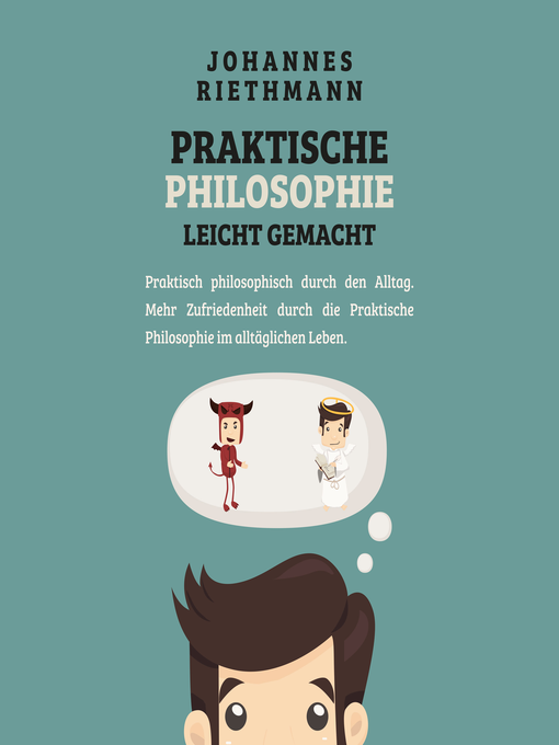 Title details for Praktische Philosophie  leicht gemacht by Johannes Riethmann - Available